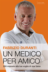 Fabrizio Duranti - Un medico per amico